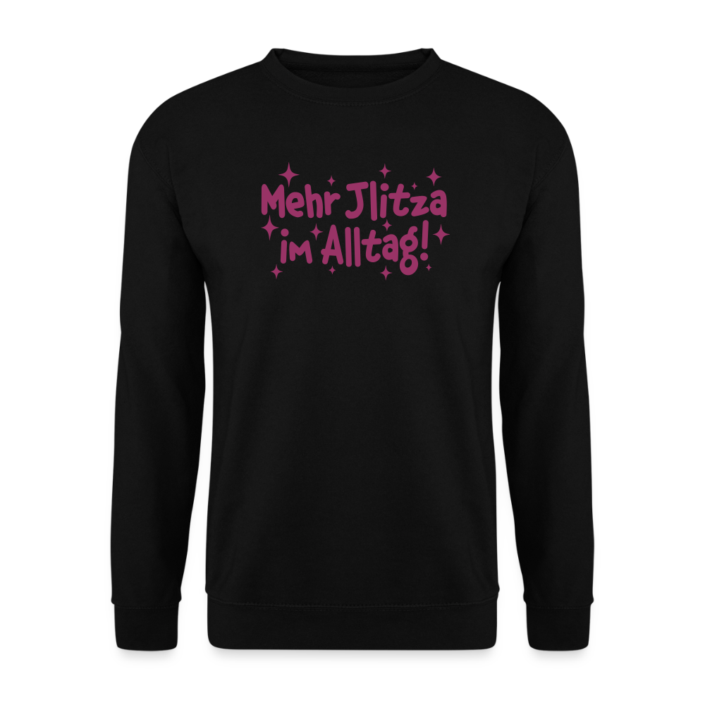 Mehr Jlitzer im Alltag! - Unisex Pullover - Schwarz