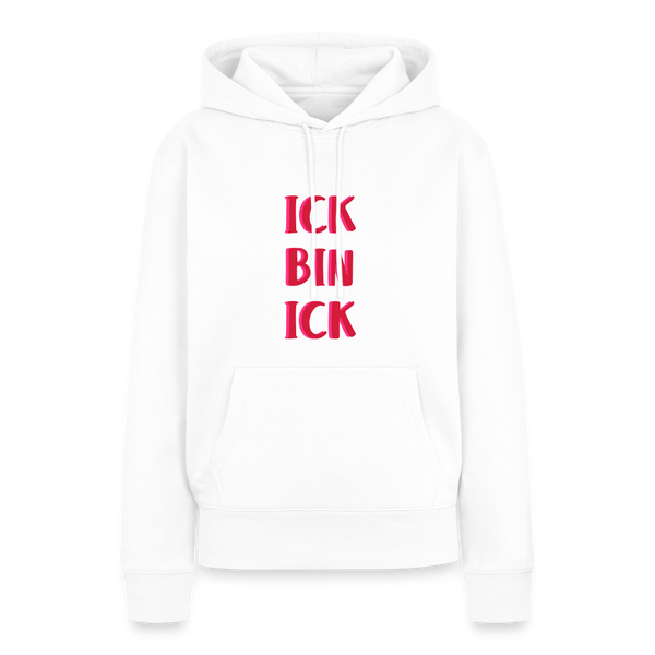 Ick bin Ick! - Frauen Premium Hoodie - Weiß