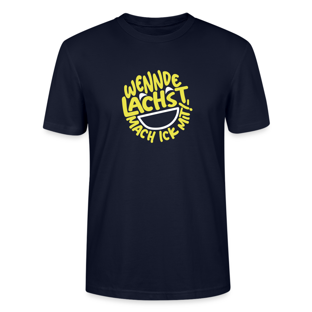 Wennde lachst, mach ick mit! - Männer Bio T-Shirt - Navy