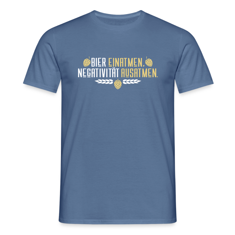 Bier einatmen, Negativität ausatmen. - Männer Premium T-Shirt - Taubenblau