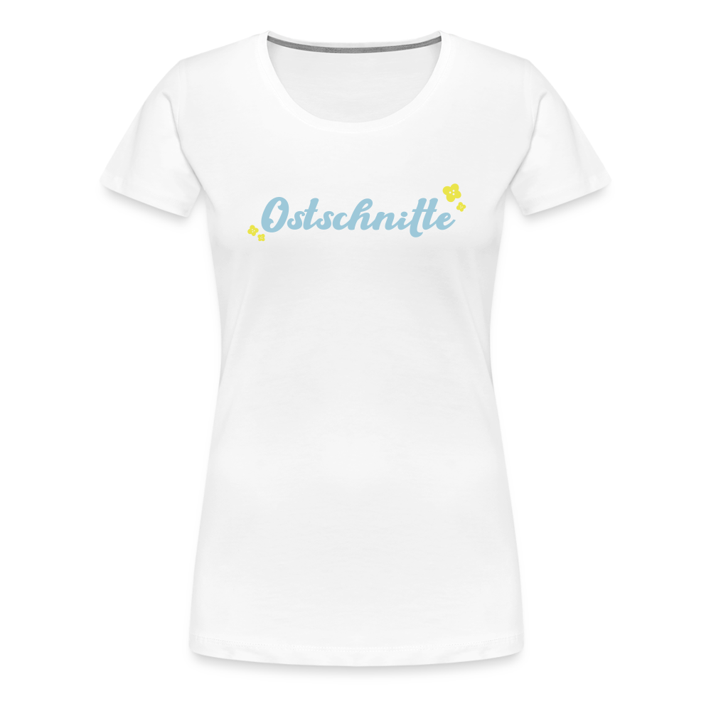 Ostschnitte - Frauen Premium T-Shirt - Weiß