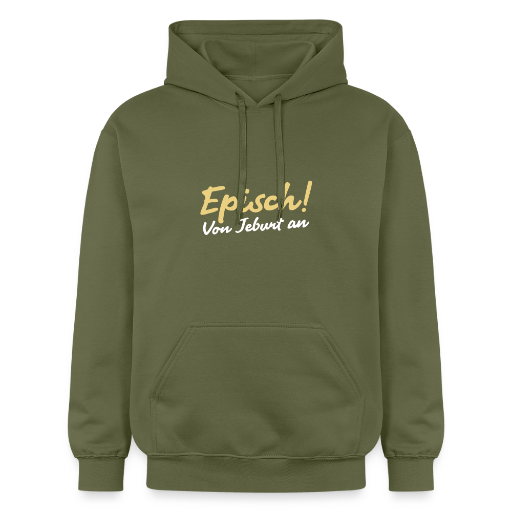 Episch! Von Jeburt an - Hoodie - Militärgrün