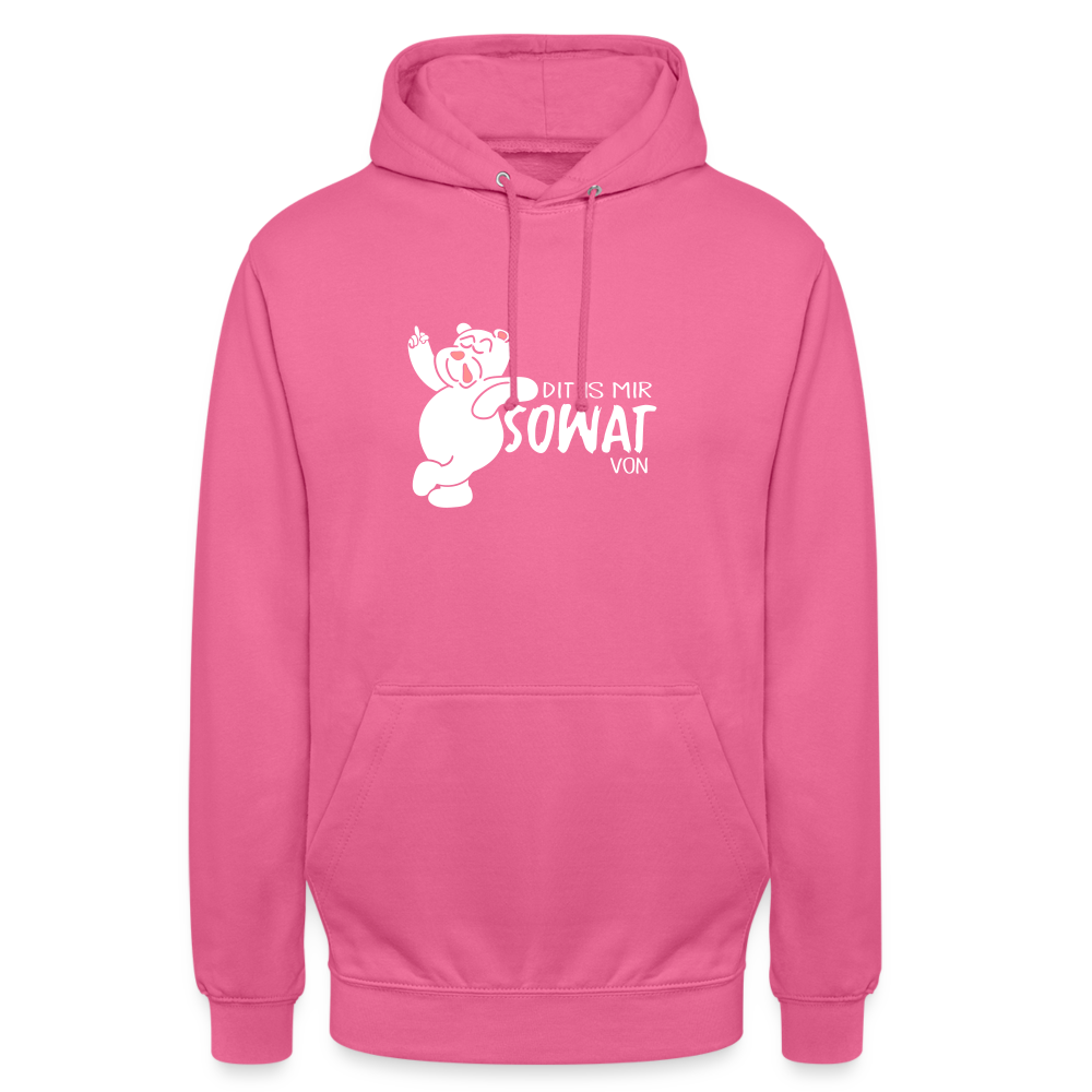 Dit is mir sowat von - Unisex Hoodie - Pink