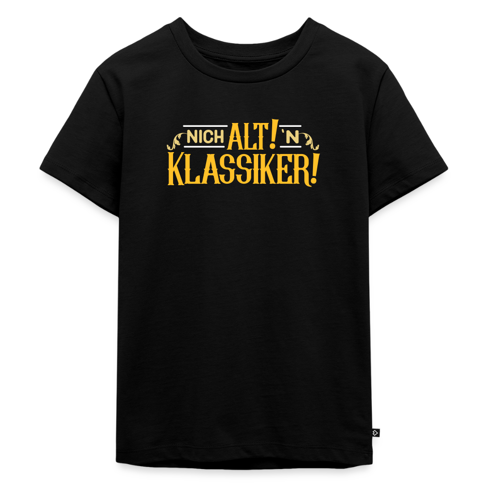 Nich alt! 'n Klassiker! - Kinder Premium T-Shirt - Schwarz