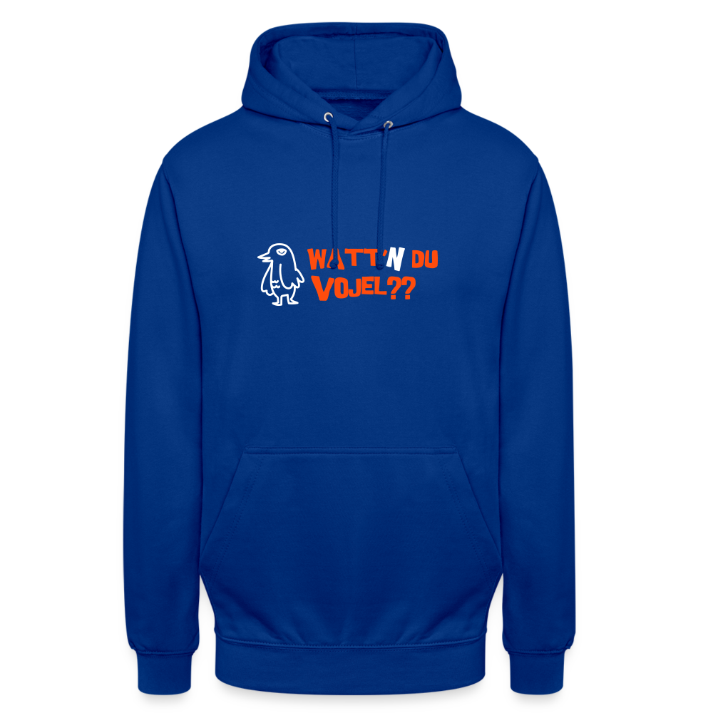 Watt'n du Vojel - Unisex Hoodie - Royalblau