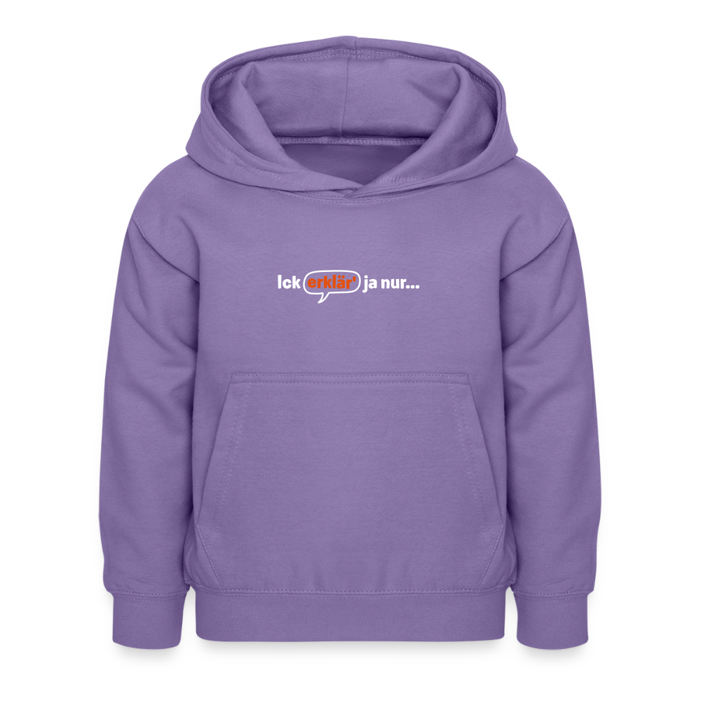 Ick erklär' ja nur… - Kinder Hoodie - Lavendel