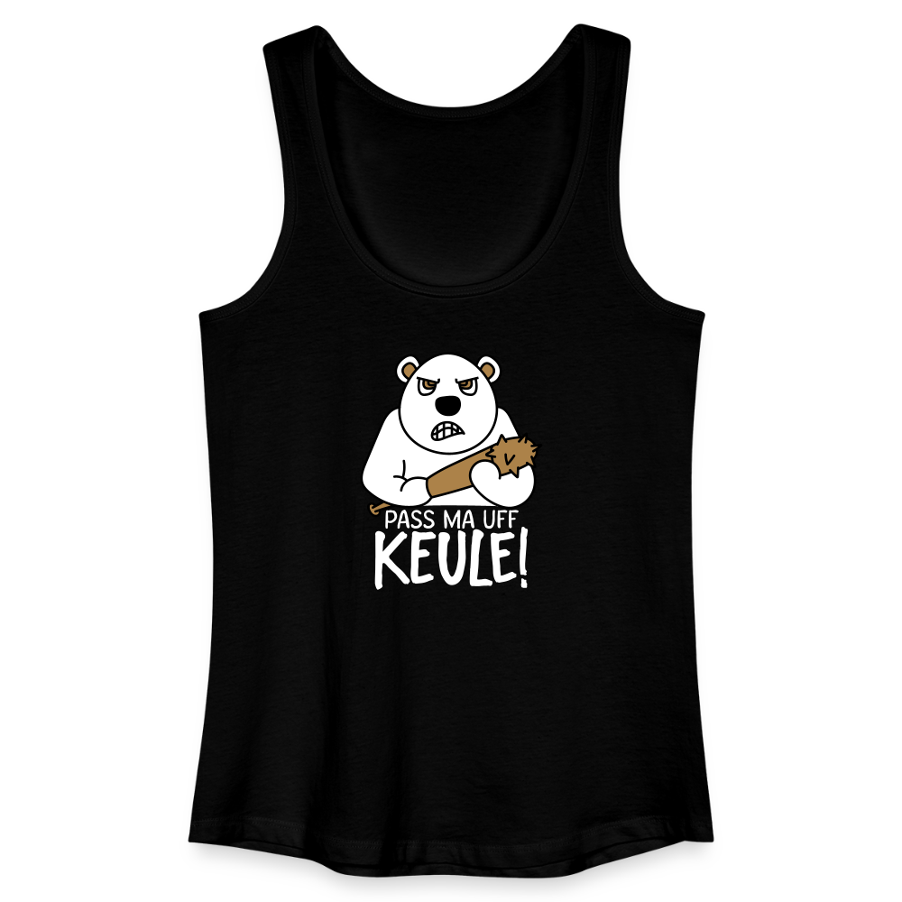 Pass ma uff Keule - Frauen Bio Tank Top - Schwarz