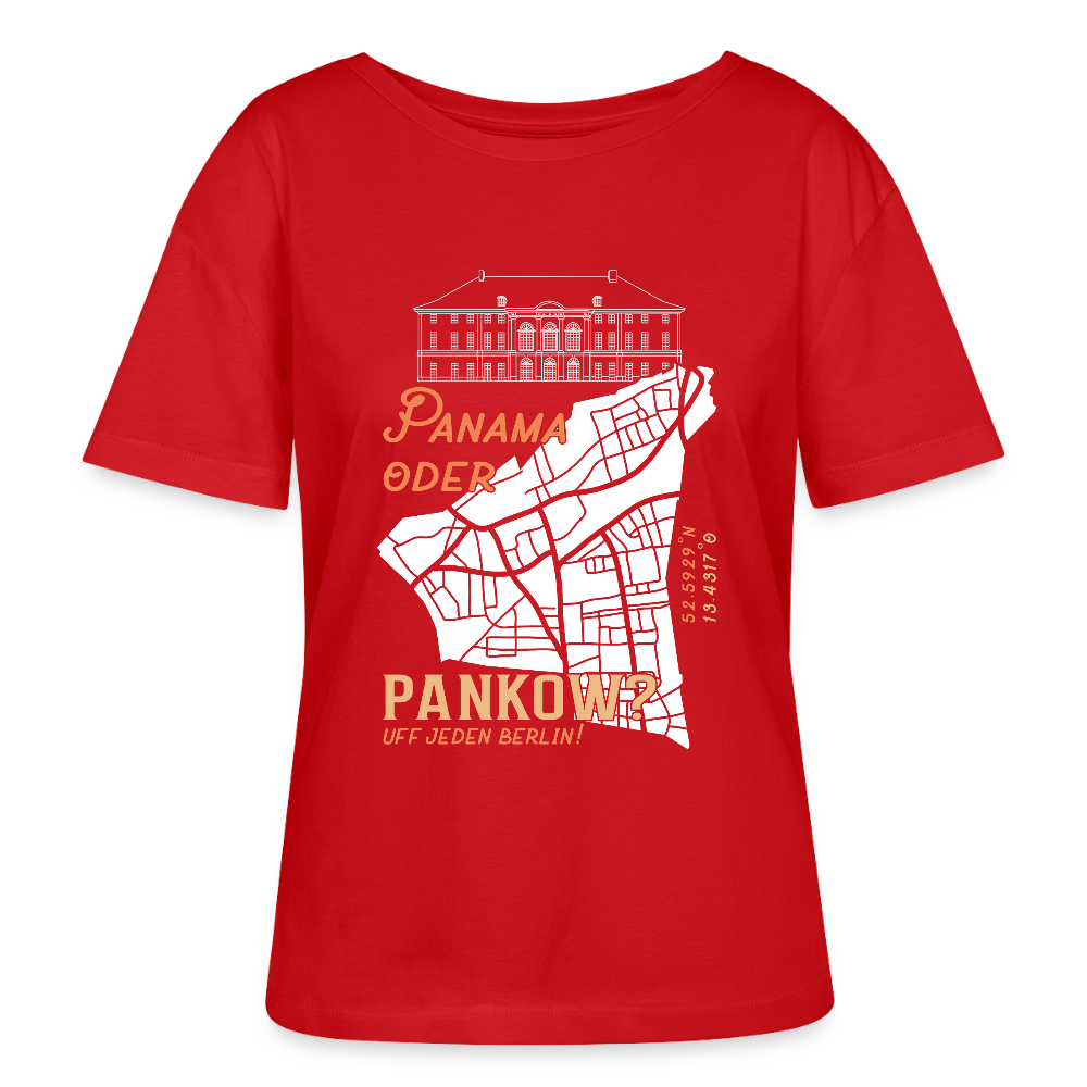 Panama oder Pankow - Relaxed Rundhals Frauen Bio-T-Shirt - Rot