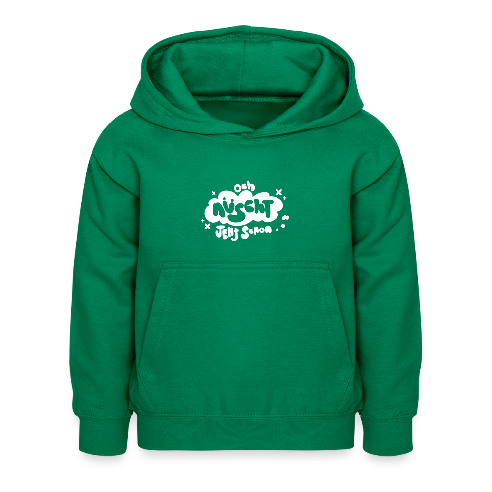 och nüscht jeht schon! - Kinder Hoodie - Kelly Green