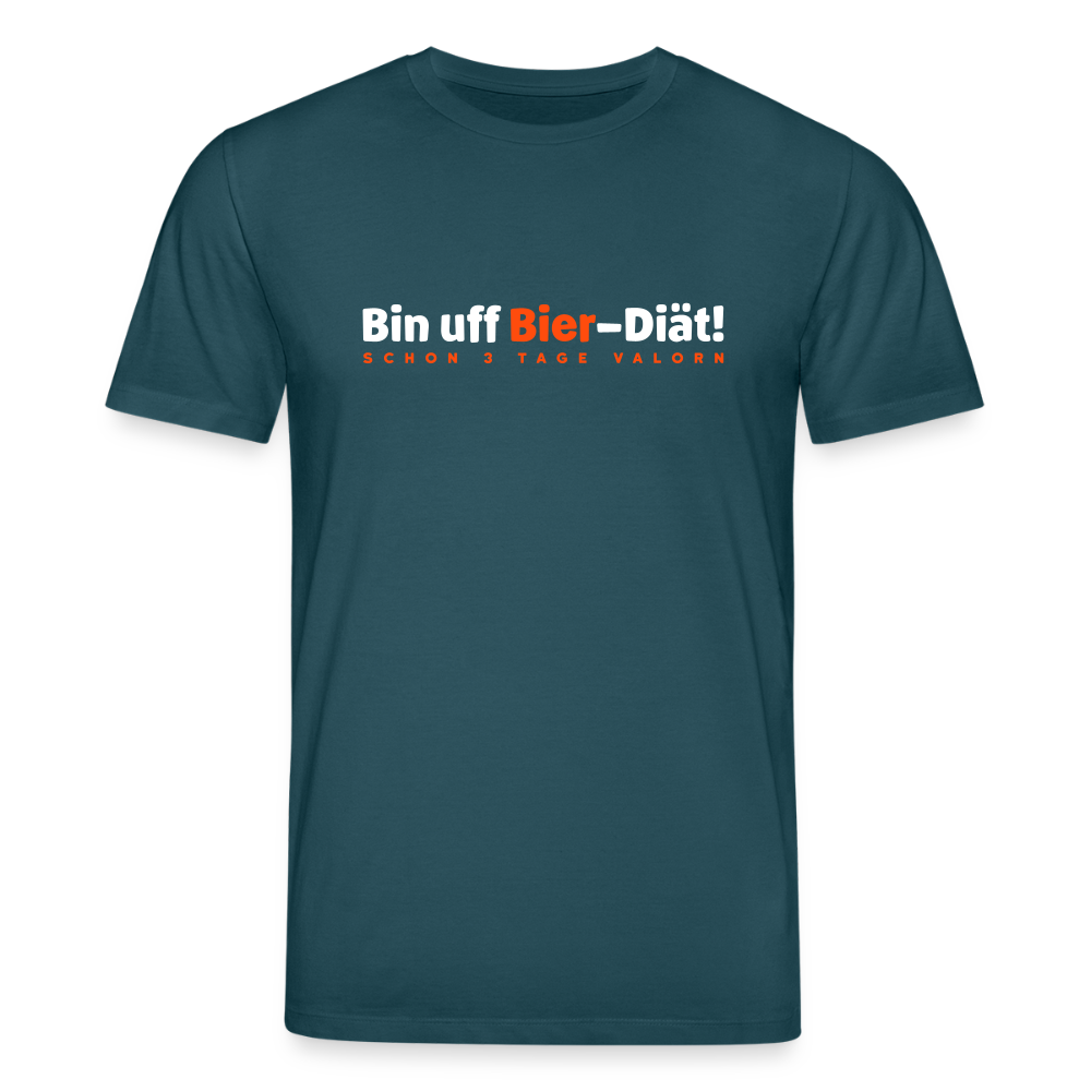 Bin uff Bier-Diät! (schon 3 Tage valorn) - Unisex Bio T-Shirt - Dunkles Petrol