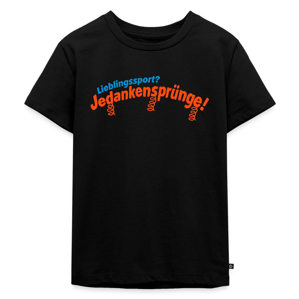 Lieblingssport? Jedankensprünge! - Kinder Premium T-Shirt - Schwarz