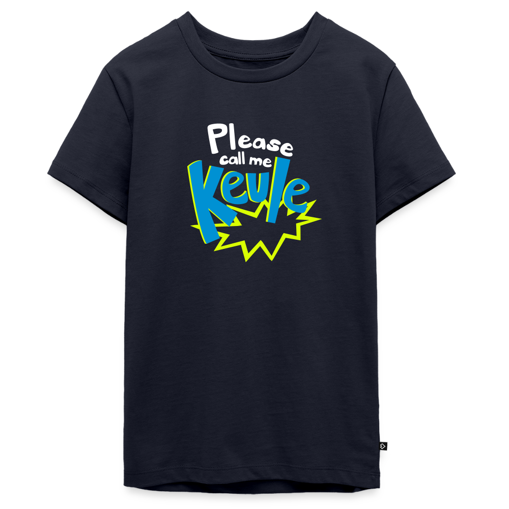 Call me Keule! - Teenager Premium T-Shirt - Navy