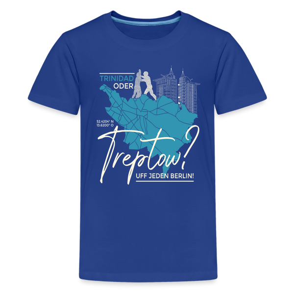 Trinidad oder Treptow - Teenager Premium T-Shirt - Königsblau