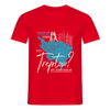 Trinidad oder Treptow - Männer Premium T-Shirt - Rot