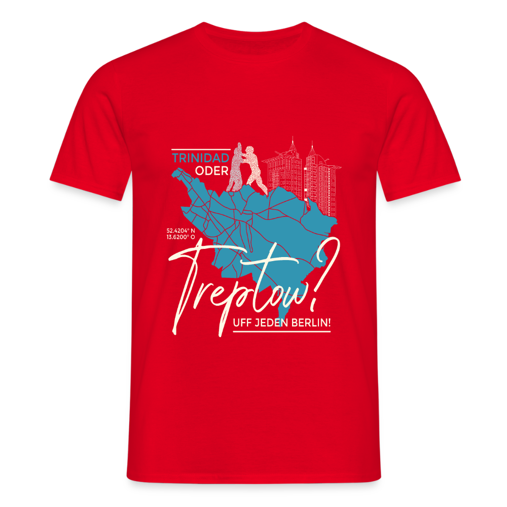 Trinidad oder Treptow - Männer Premium T-Shirt - Rot