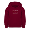weesicknich, habicknich, gloobicknich - Kinder Hoodie - Bordeaux