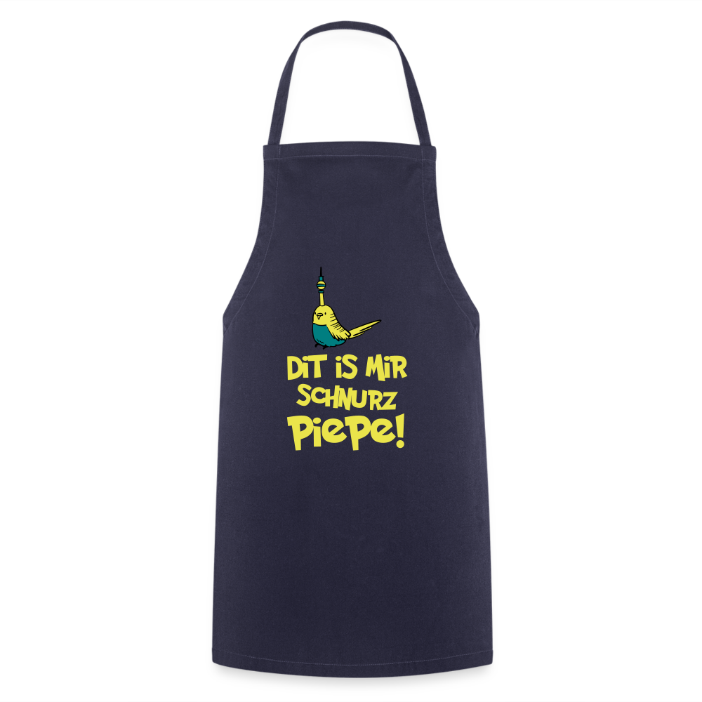 Schnurz Piepe mit Piep - Kochschürze - Navy