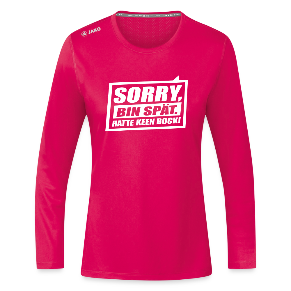 Sorry, ick bin spät. Hatte keen Bock. - Frauen Sport Langarmshirt - dunkles Pink