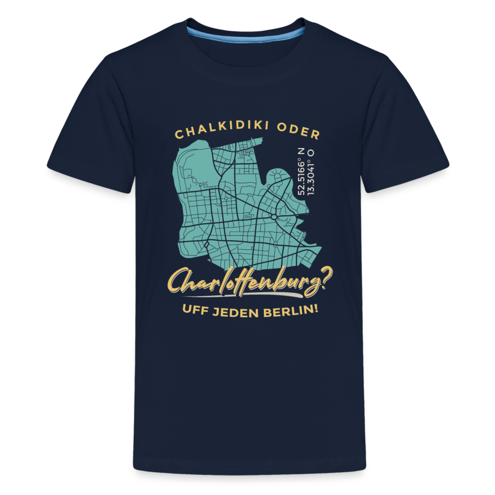 Chalkidiki oder Charlottenburg - Teenager Premium T-Shirt - Navy