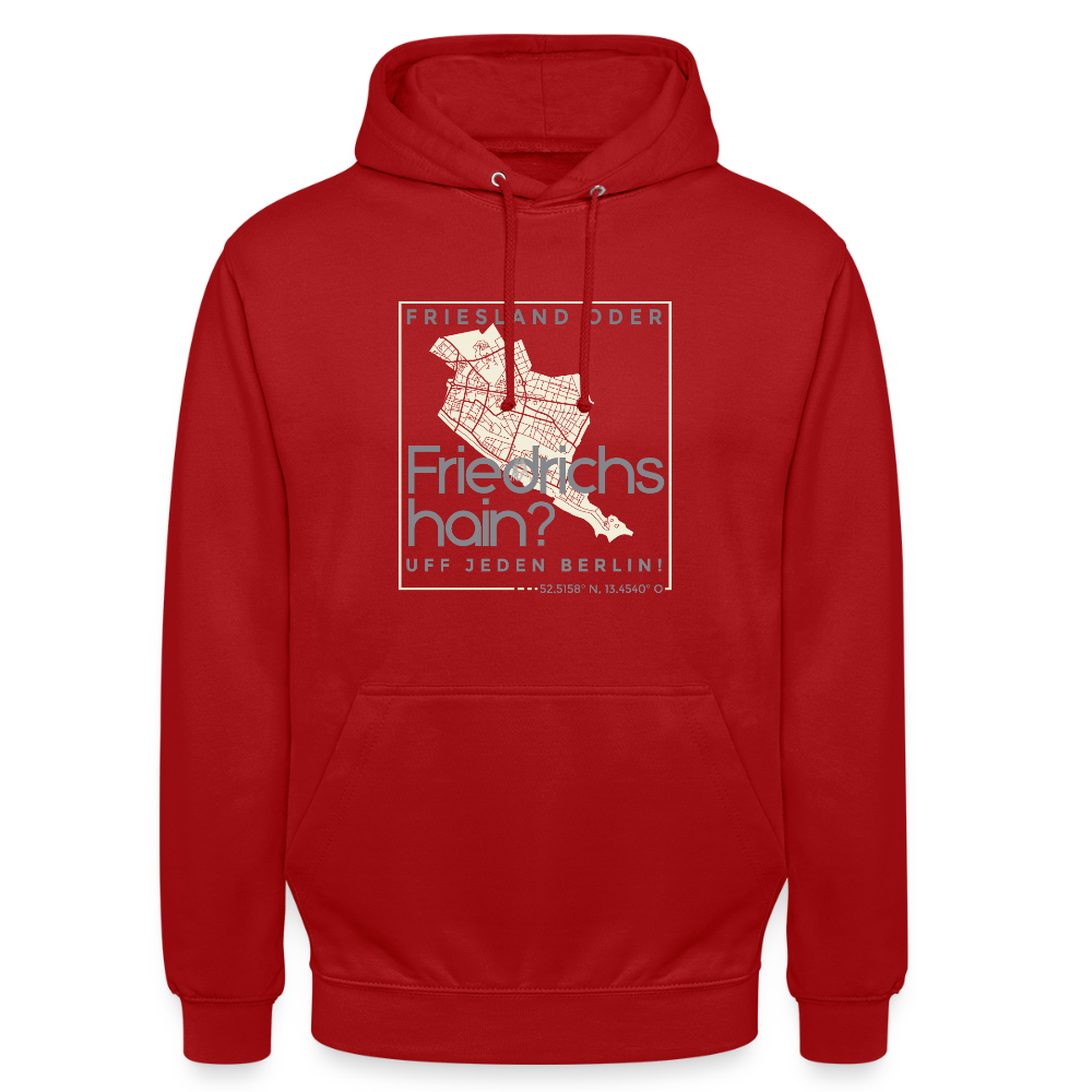 Friesland oder Friedrichshain - Unisex Hoodie - Rot