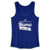 Mama Wees Allet - Frauen Bio Tank Top - Königsblau