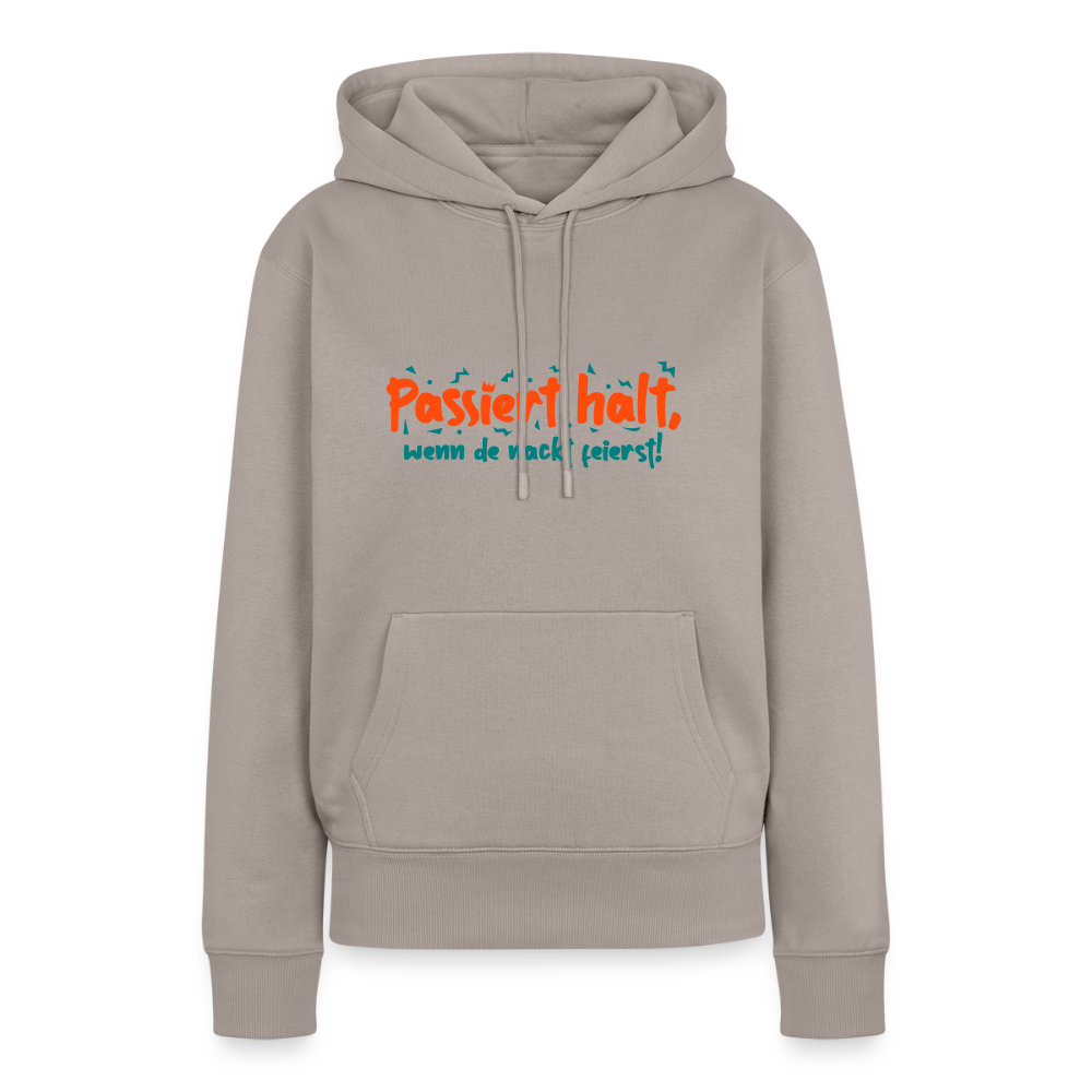 Passiert halt, wenn de nackt feierst! - Frauen Premium Hoodie - Taupe