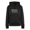 """Stell dir vor, du denkst und keener merkt's. - Frauen Premium Hoodie" - Schwarz