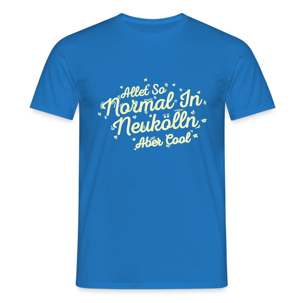Neukölln is so normal - Männer Premium T-Shirt - Royalblau