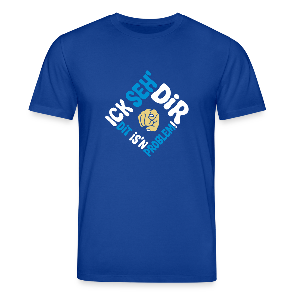 Ick seh' dir. Dit is'n Problem. - Unisex Bio T-Shirt - Dunkelblau