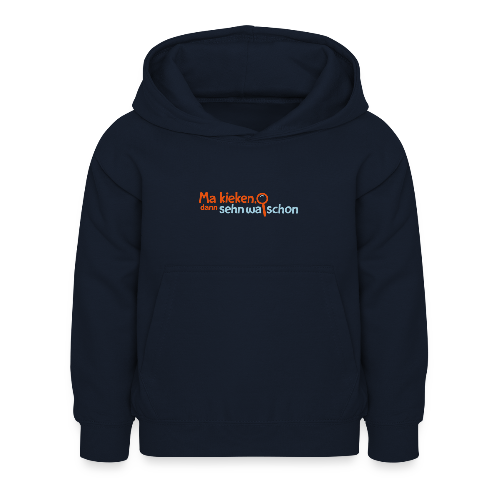 Ma kieken, dann sehn wa schon - Kinder Hoodie - Navy