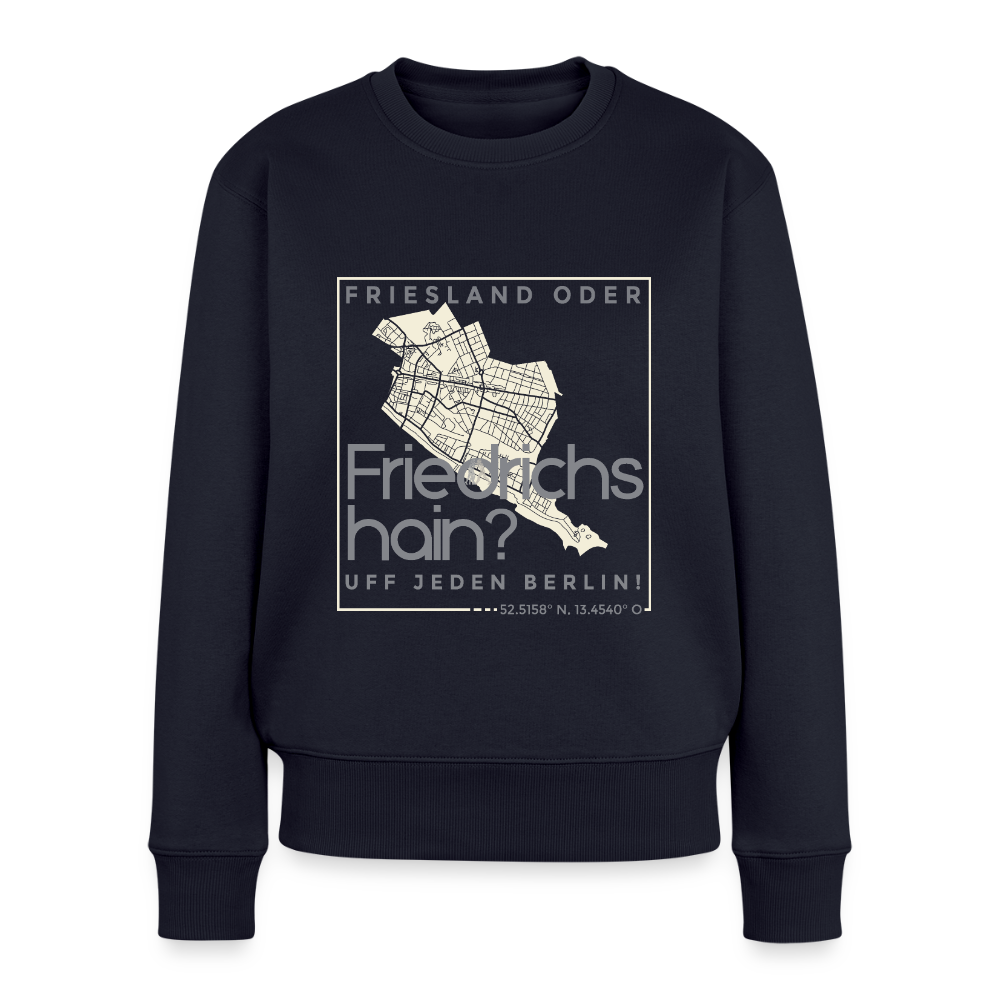 Friesland oder Friedrichshain - Frauen Premium Pullover - Navy
