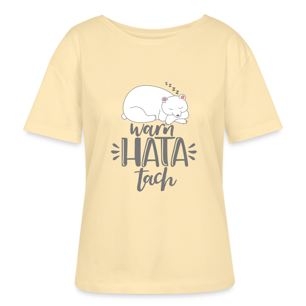 Warn hata Tach - Relaxed Rundhals Frauen Bio-T-Shirt - Creme