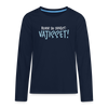 Bevor du fragst - Teenager Langarmshirt - Navy