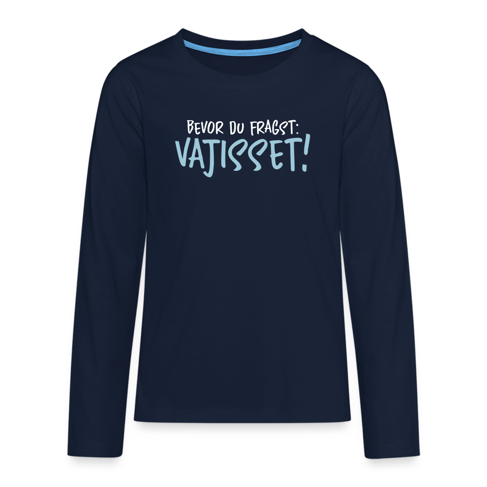 Bevor du fragst - Teenager Langarmshirt - Navy