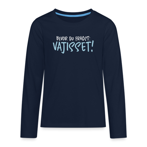 Bevor du fragst - Teenager Langarmshirt - Navy