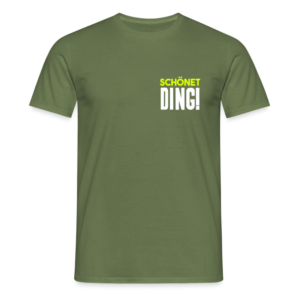 schönet Ding! - Männer Premium T-Shirt - Militärgrün