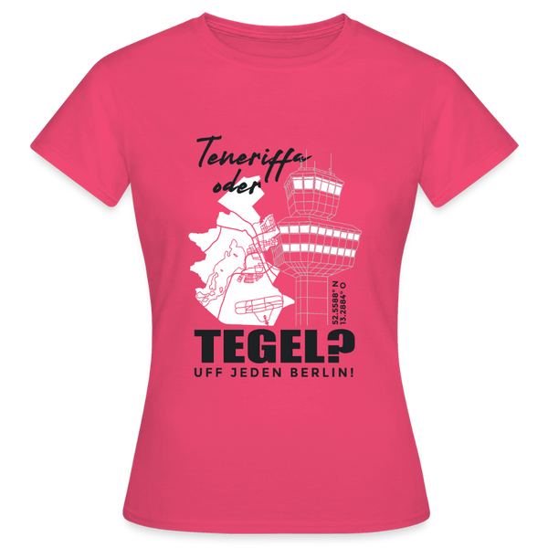 Teneriffa oder Tegel - Frauen Premium T-Shirt - Azalea