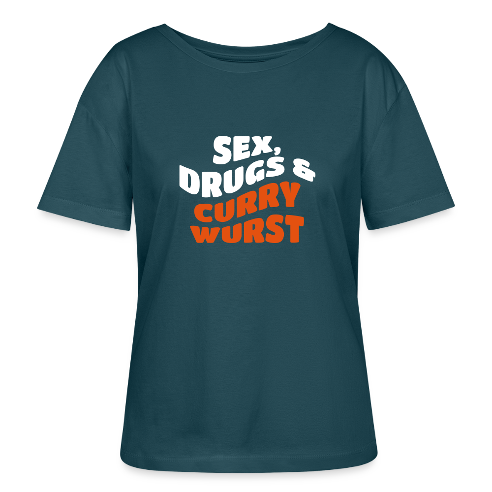 Sex, Drucks & Currywurst - Relaxed Rundhals Frauen Bio-T-Shirt - Dunkles Petrol