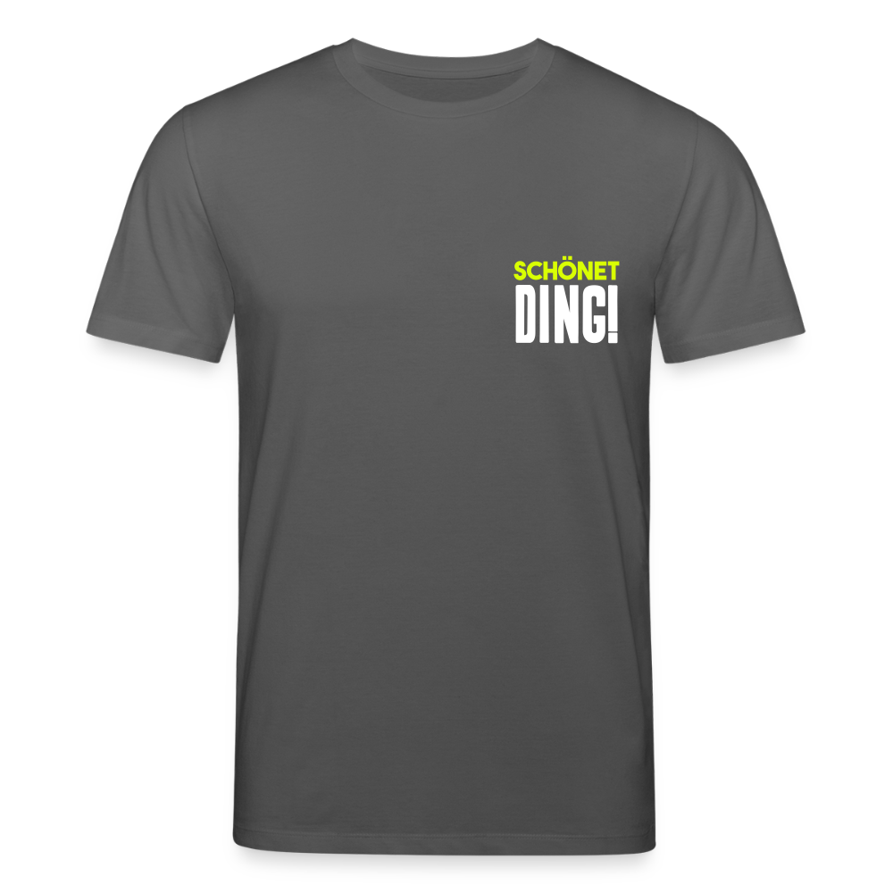 schönet Ding! - Unisex Bio T-Shirt - Anthrazit