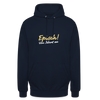 Episch! Von Jeburt an - Unisex Hoodie - Navy