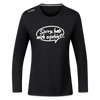 sorry, hab nich zujehört... - Frauen Sport Langarmshirt - Schwarz