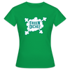Faxen Dicke! - Frauen Premium T-Shirt - Kelly Green