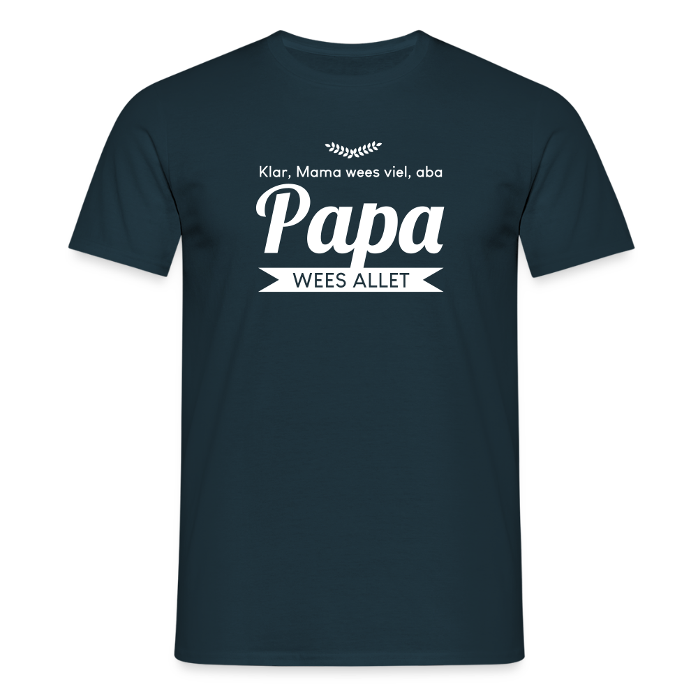 Opa wees allet - Männer Premium T-Shirt - Navy