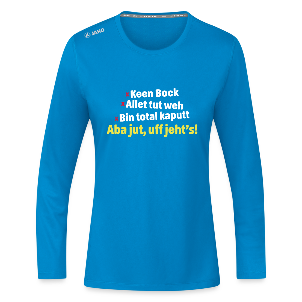 aba jut, uff jeht's! - Frauen Sport Langarmshirt - Saphirblau
