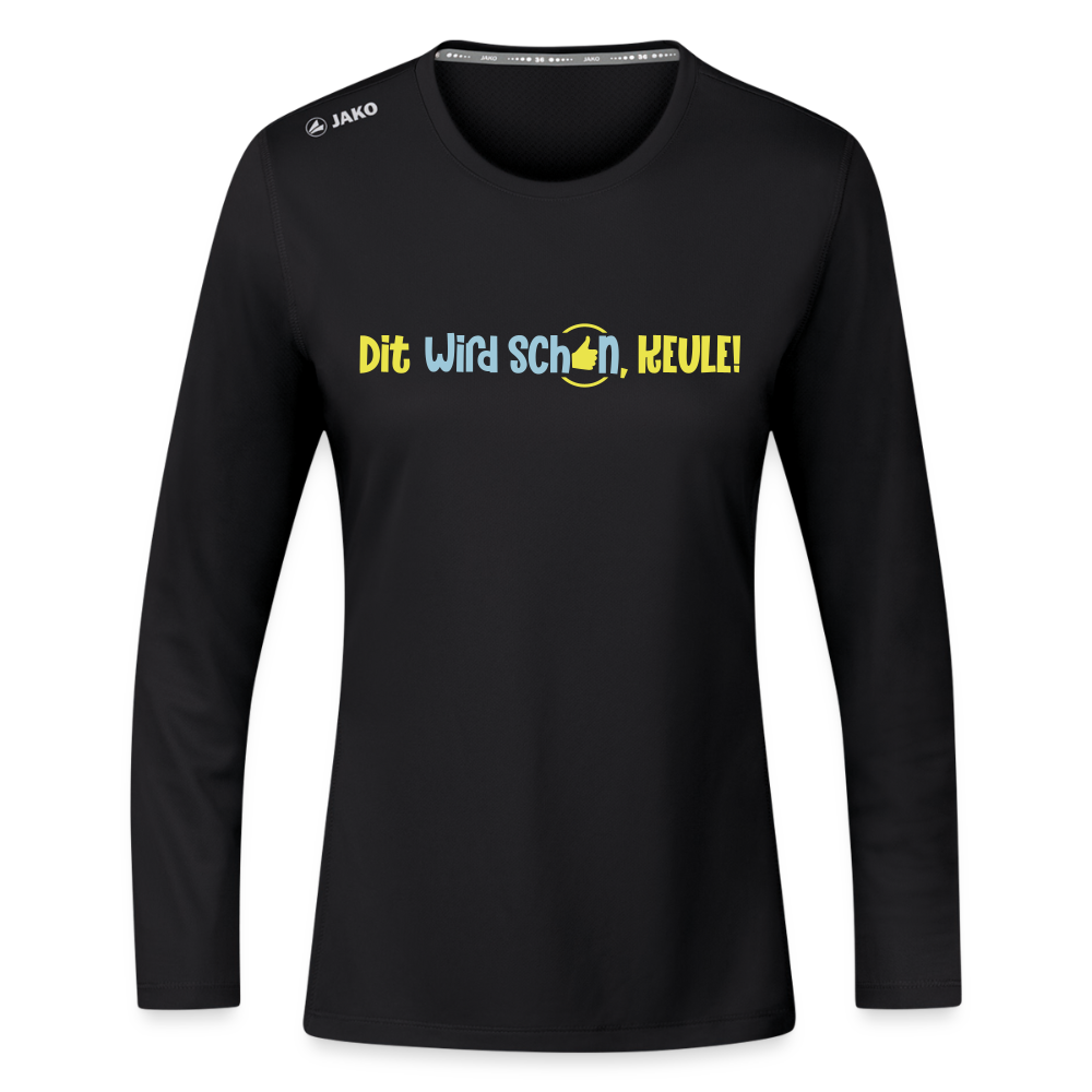 Dit wird schon, Keule! - Frauen Sport Langarmshirt - Schwarz
