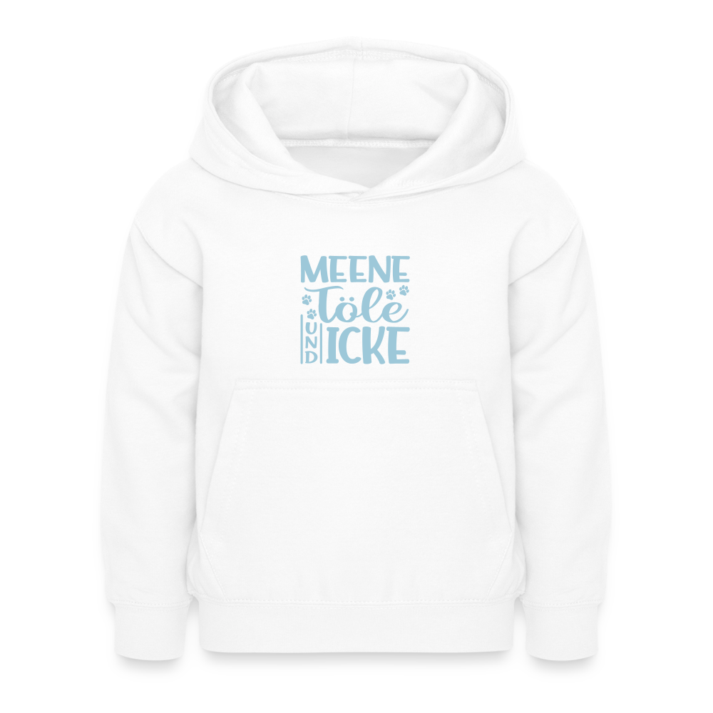 Meene Töle und Icke - Kinder Hoodie - Weiß