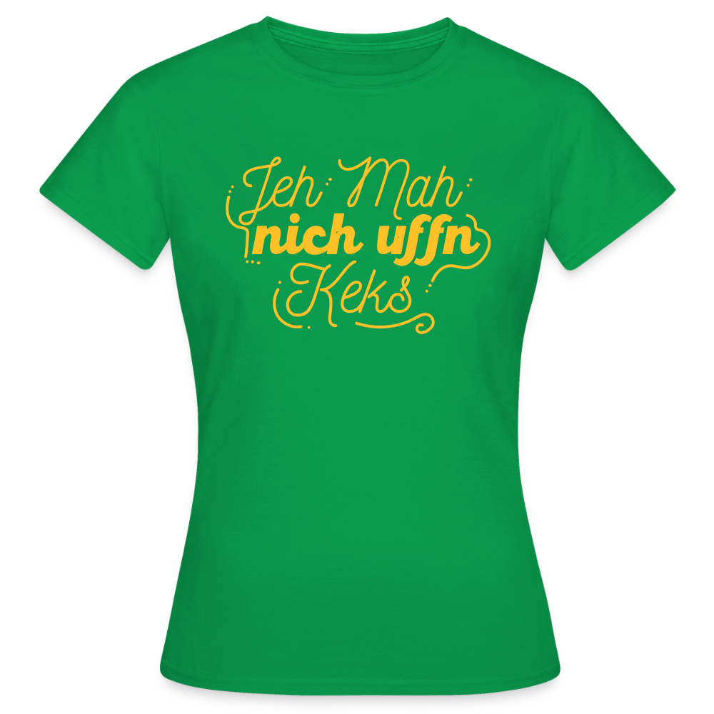 Jeh mah nich uffn Keks gelb - Frauen Premium T-Shirt - Kelly Green