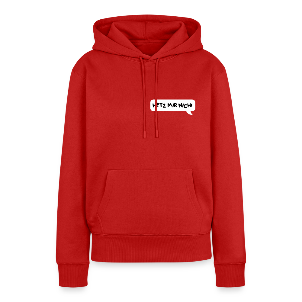Hetz Mir Nich! - Frauen Premium Hoodie - Rot