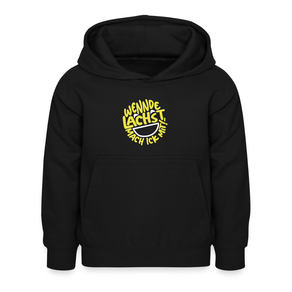 Wennde lachst, mach ick mit! - Kinder Hoodie - Schwarz