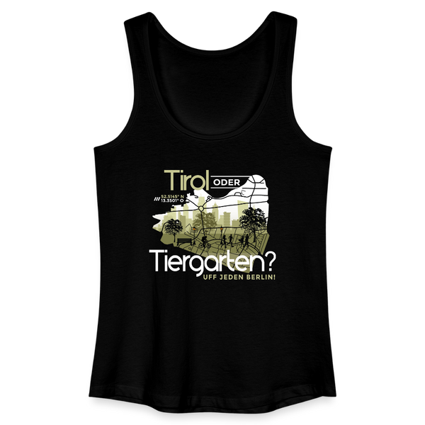 Tirol oder Tiergarten - Frauen Bio Tank Top - Schwarz